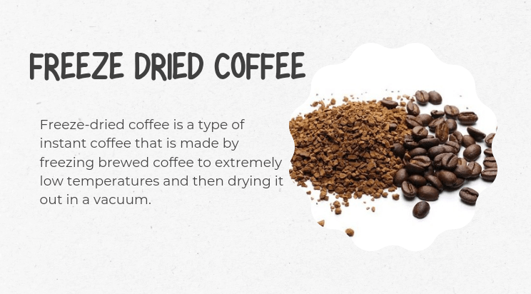 What is Freeze-Dried Coffee