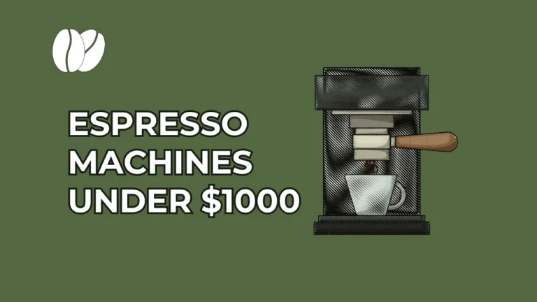 ESPRESSO MACHINES UNDER 1000