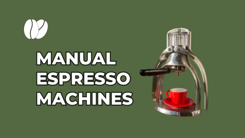 MANUAL ESPRESSO MACHINES